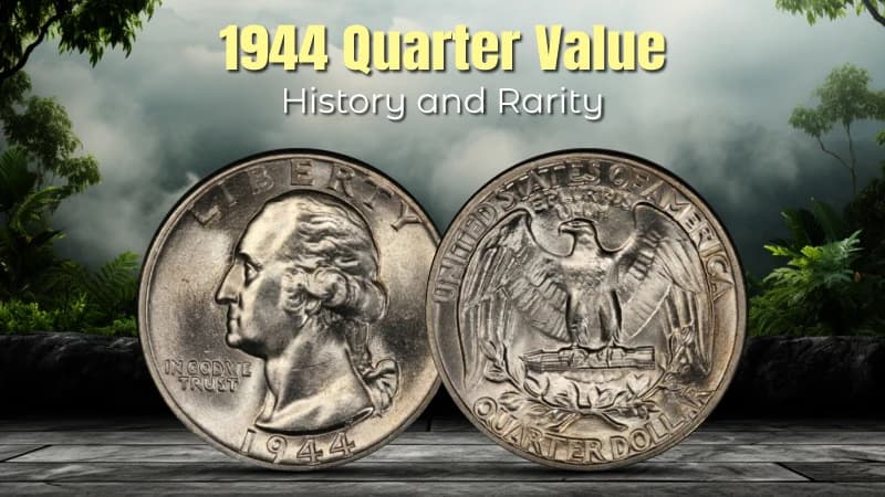 1944 Quarter Value:History and Rarity