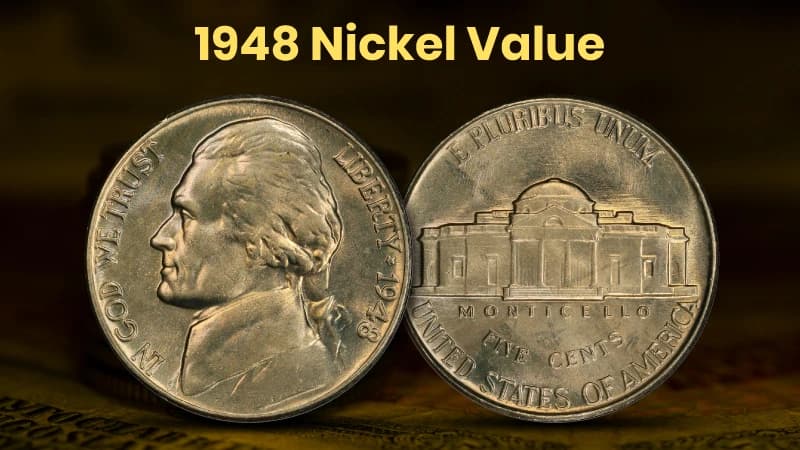 1948 Nickel Value Guide: Worth and Rarity