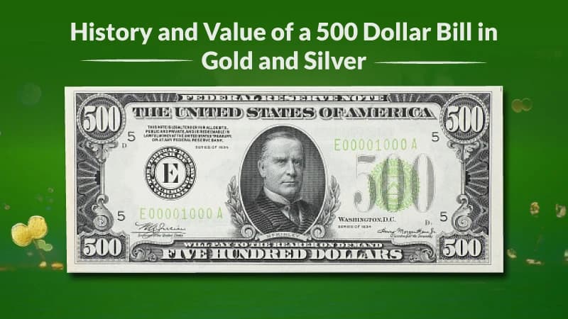 500 Dollar Bill & Its Hidden Collectible Value