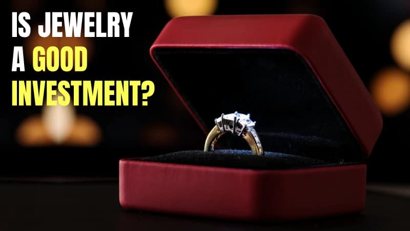 Is Jewelry A Good Investment 