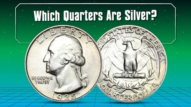 Which Quarters Are Silver?