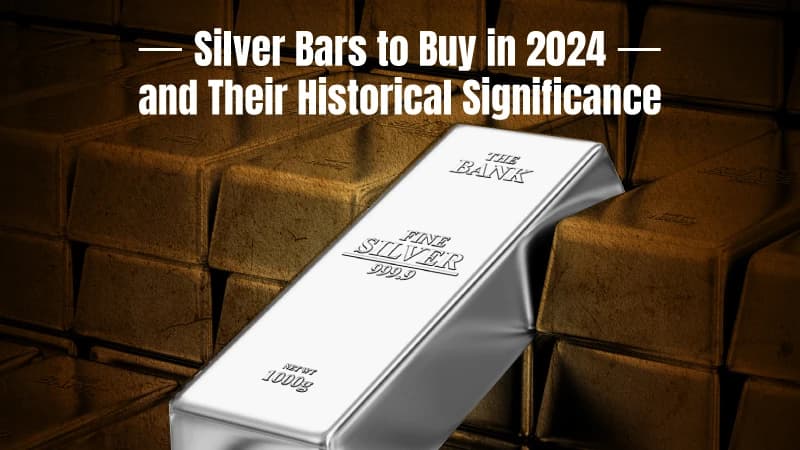 Silver Bars to Buy and Their Historical Significance