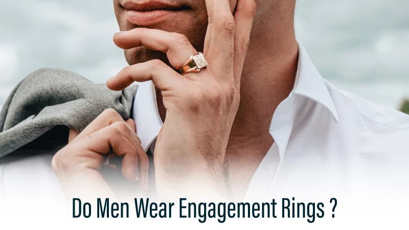Do Men Wear Engagement Rings?