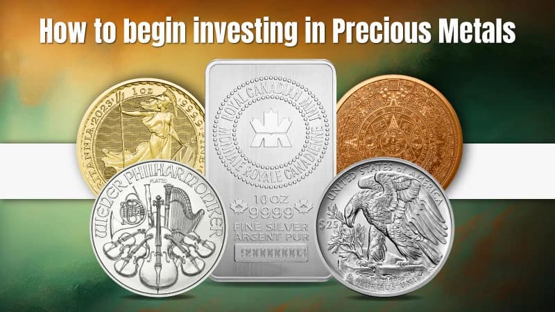 How to Begin Investing in Precious Metals