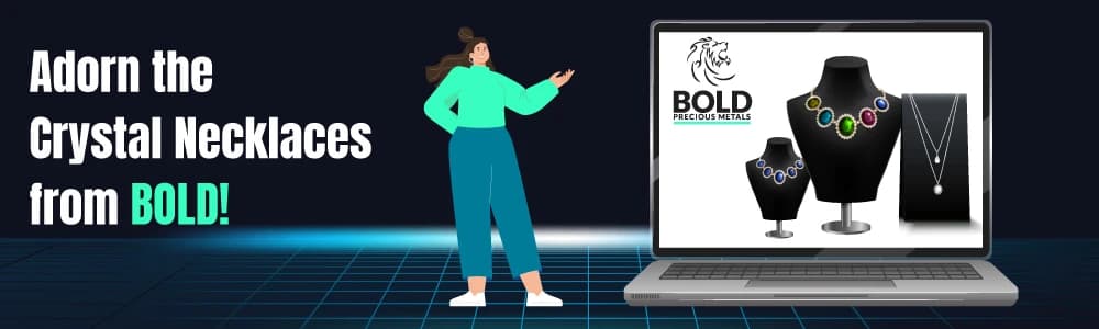 Adorn the Crystal Necklaces from BOLD!