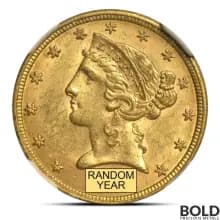 $5 Liberty Gold Half Eagle Coin (MS62, NGC or PCGS)