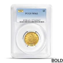 $5 Liberty Gold Half Eagle Coin (MS63, NGC or PCGS, Random)